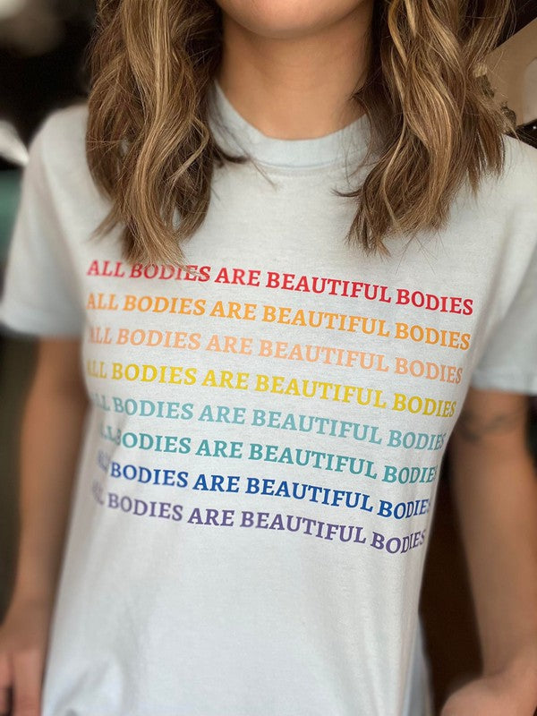 Ask Apparel All Bodies Are Beautiful Tee