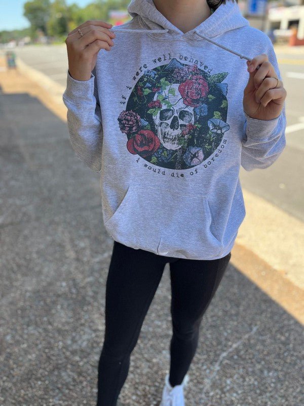 Ask Apparel If I Were Well Behaved Hoodie