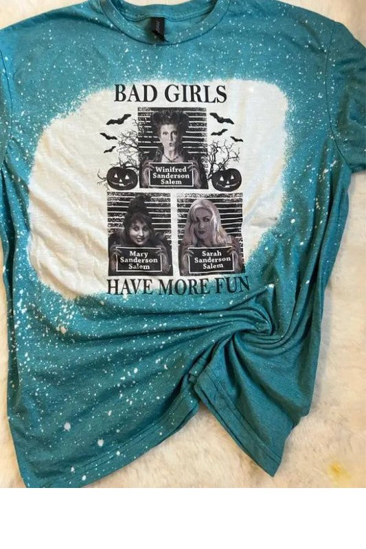 Bad Girls Have More Fun Graphic Tee